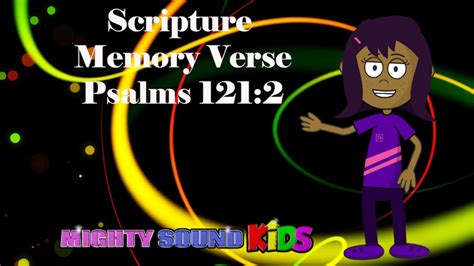 Psalms 1212 Scripture Memory Verse Mighty Sound Kids Youtube