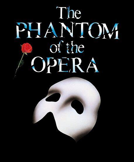 The Great Phantom Of Opera Show Poster By Nrtey7w7384 Phantom Of The