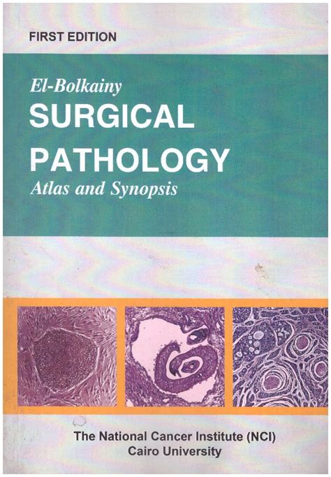 Surgical Pathology Atlas And Synopsis El Bolkainy
