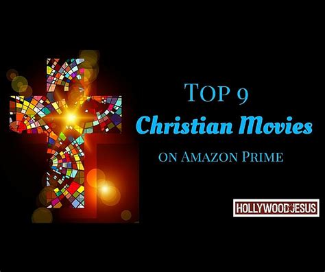Out of a lineup full of films both new and old, it is these two brand new amazon original titles that stick out above the rest. Top 9 Christian Movies On Amazon Prime - Hollywood Jesus ...