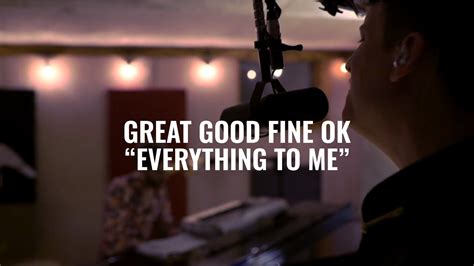 Great Good Fine Ok Everything To Me El Ganzo Session Youtube