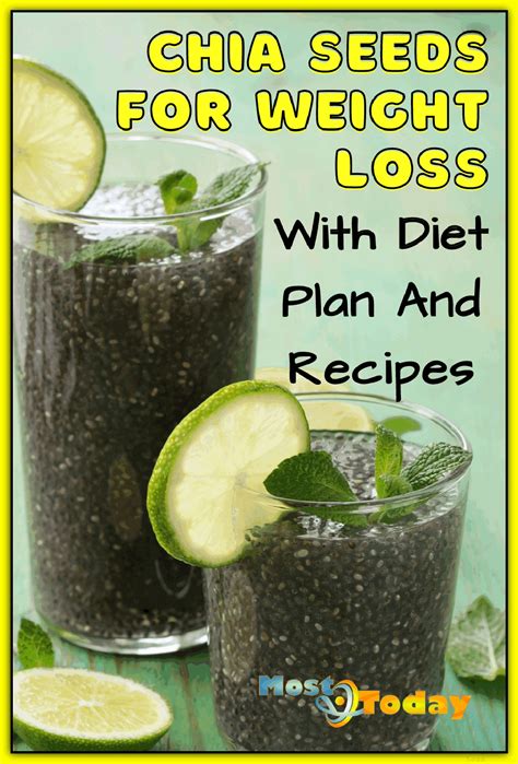 Chia Seed For Weight Loss With Diet Plan And Recipes Weight Loss Plan