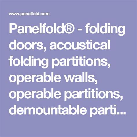 Panelfold® Folding Doors Acoustical Folding Partitions Operable