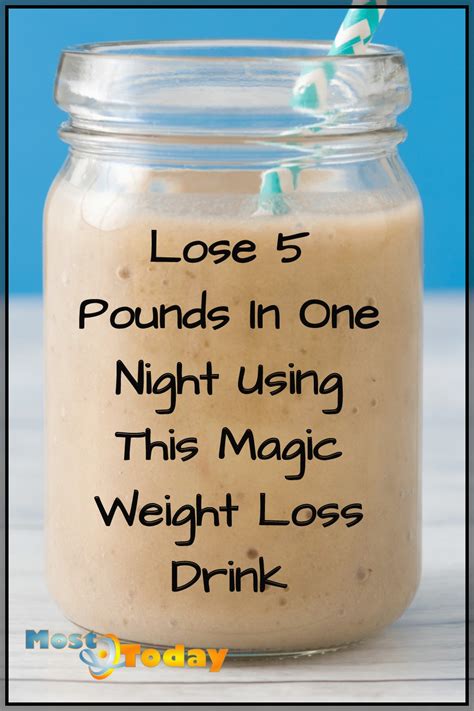 Lose 3 Pounds In 1 Night Using Magic Weight Loss Drink Most Today