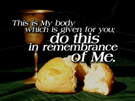 Take The Bread In Remembrance Of Me