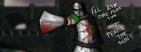 Image 724031 Solaire Of Astora Know Your Meme