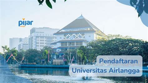 Pendaftaran Universitas Airlangga Jalur Masuk Persyaratan Dan