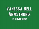 Vanessa Bell-Armstrong - Its Over Now - YouTube