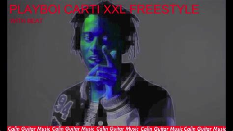 Playboi Carti Xxl Freestyle Remix Playboi Carti