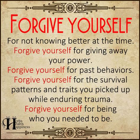 Forgive Yourself For Not Knowing Better At The Time Health And