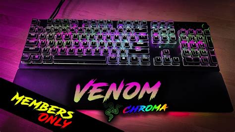 Venom Razer Chroma Profile Members Only Download Youtube
