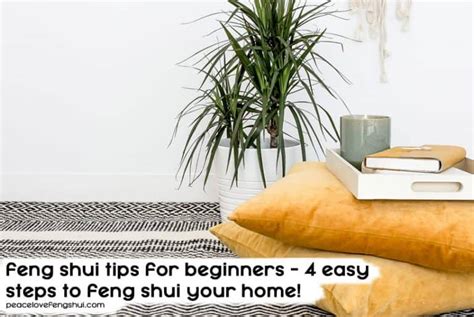 Feng Shui Tips For Beginners 4 Easy Steps To Feng Shui Your Home