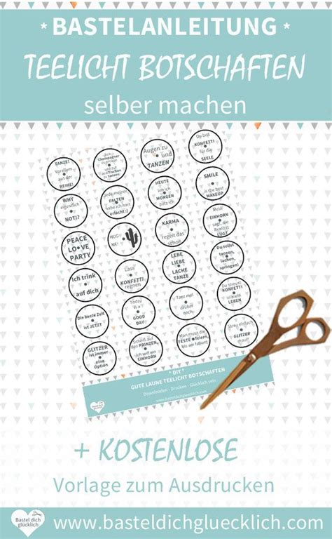 Scopri ricette, idee per la casa, consigli di stile e altre idee da provare. KOSTENLOSE VORLAGE FÜR DIE 24 SCHÖNSTEN GUTE LAUNE TEELICHT BOTSCHAFTEN: Einfach Vorlage ...