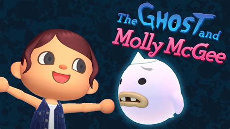 The Ghost And Molly Mcgee Intro Made With Animal Crossing Youtube