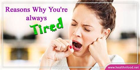 10 reasons why you re always tired and how to fix it