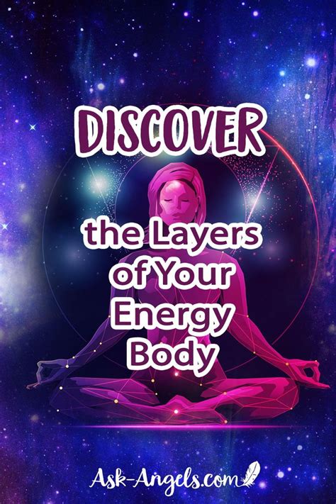 Understanding The Layers Of The Human Energy Body The Ultimate Guide