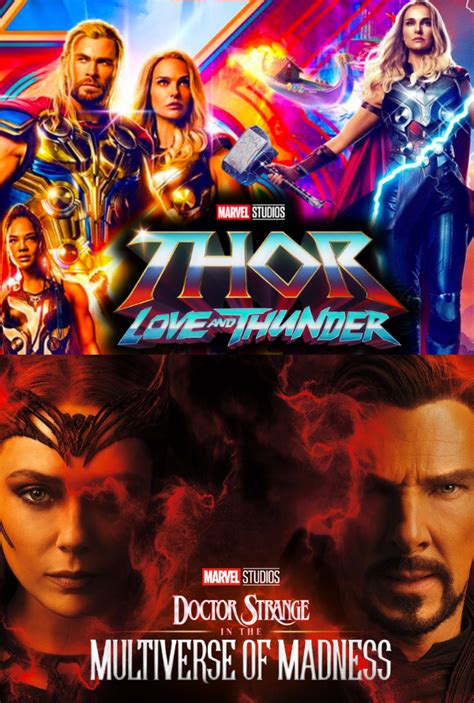 Thor Love And Thunder And Doctor Strange In The Multiverse Of Madness Go