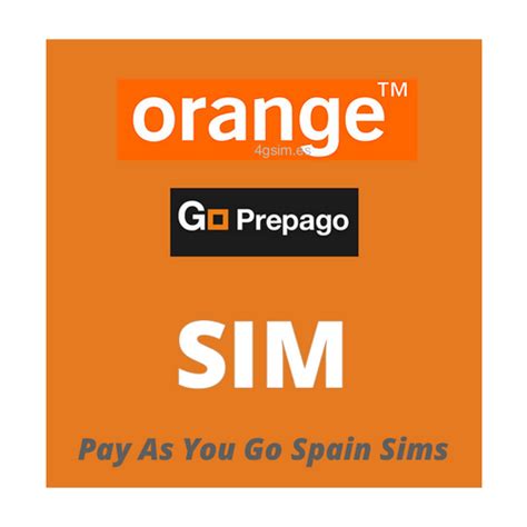 Spanish Orange Go Prepaid Sim Cards 4gsimes