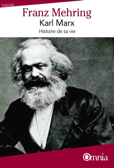 Karl Marx Histoire De Sa Vie Editions Bartillat
