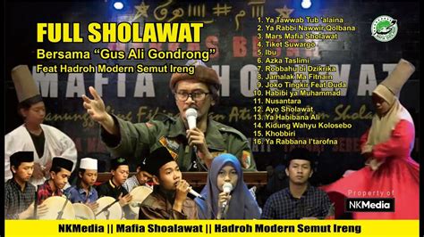 Full Sholawat Bersama Gus Ali Gondrong Feat Hadroh Modern Semut