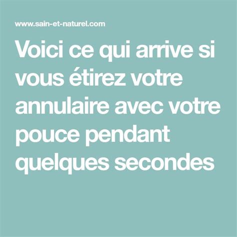 Voici ce qui pourrait arriver si vous étirez votre annulaire avec votre pouce pendant quelques