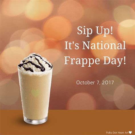 National Frappe Day October 7th Sip Up Created By Polka Dot Heart Art