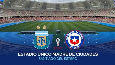 Partido argentina vs paraguay online en vivo este jueves 12 de noviembre por la fecha 3 jornada de las. Selección Argentina hoy: Argentina vs Chile, en vivo ...