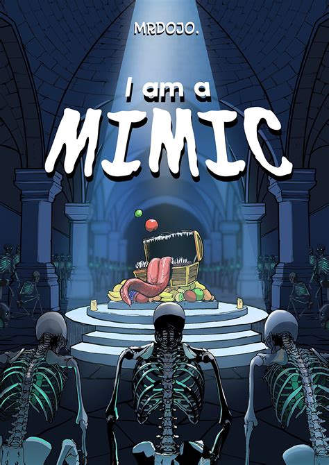 I Am A Mimic Mimic Series 1 By Mrdojo Goodreads