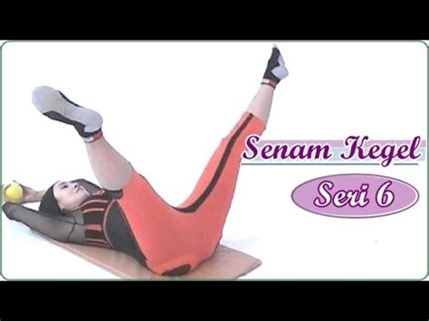 Senam kegel adalah gerakan yang ditujukan untuk mengencangkan otot panggul bawah. SENAM KEGEL » Video Senam Kegel Wanita SERI 6 ♥ RAPAT dan KENCANG KemBaLi... - YouTube