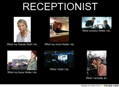 Funny Receptionist Memes