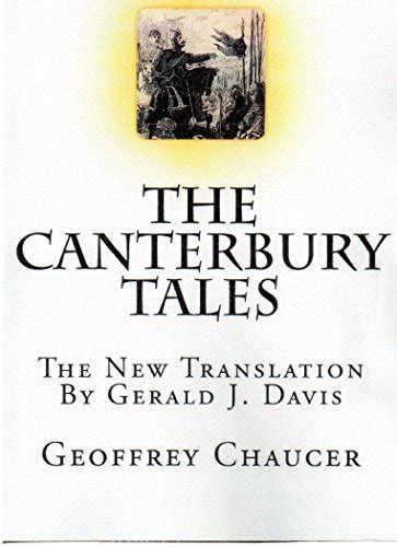The Canterbury Tales The New Translation By Gerald J Davis Ebook