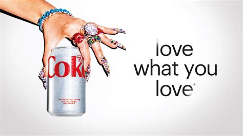 Diet Coke Love What You Love Coca Cola Gb
