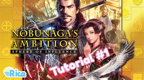 Sphere of influence for pc, become a daimyo of the warring states period of japanese history in nobunaga's ambition, a historical simulation game of conquest and dom. Let's Play Nobunaga's Ambition Sphere of Influence #1 - Tutorial How-To Guide: Part 1/3 - YouTube