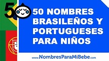 50 nombres brasileños y portugueses para niños - www.nombresparamibebe ...