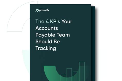 4 Accounts Payable Kpis You Should Track Procurify