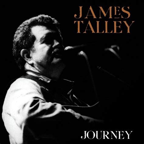 James Talley Journey 2008