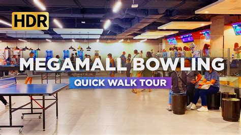 Sm Bowling Center Rates Megamall Fashion Hall Quick Walk Tour Youtube