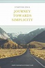On a journey towards simplicity - The Simplicity Habit