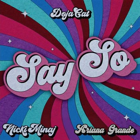 Doja Cat Say So Feat Nicki Minaj Ariana Grande Remix Fanmade Album Cover Doja Cat