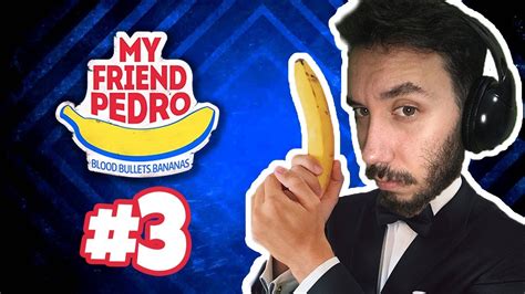 My Friend Pedro Bölüm 3 Uçurumdan Düşerken Katliam Yaptık Youtube