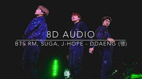 8d Audio Bts Rm Suga J Hope Ddaeng 땡 Youtube