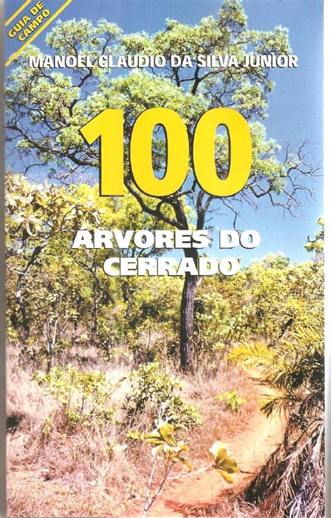 100 Arvores Do Cerrado Biomas Brasileiros