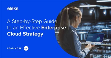A Step By Step Guide To An Effective Cloud Strategy Eleks Enterprise