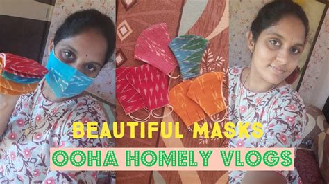 beautiful masks 😷 ooha homely vlogs youtube
