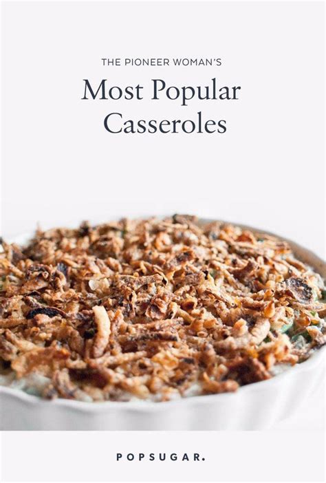 Pour into a greased 9x13 casserole dish. These Popular Casseroles From The Pioneer Woman Will ...