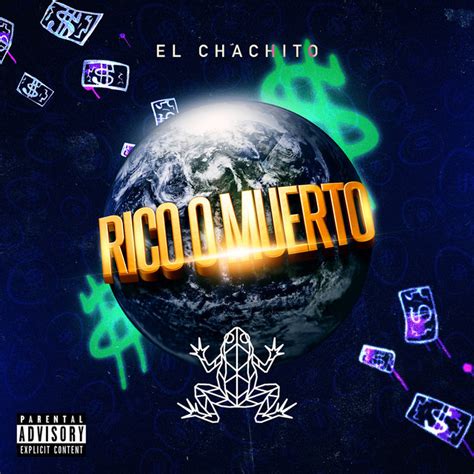 rico o muerto album by el chachito spotify