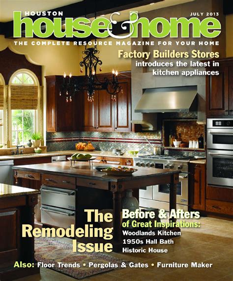 0713 Houhousehome Vir By Houston House And Home Magazine Issuu