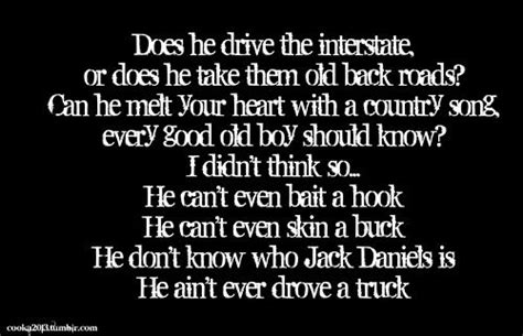 Laugh (perfect for making a great first impression). He can't even bait a hook | Country songs, Country song quotes, Country lyrics