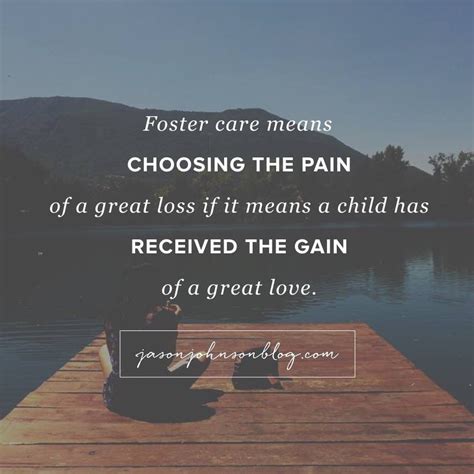 Foster Parent Quotes About Love Brigitte Vinson