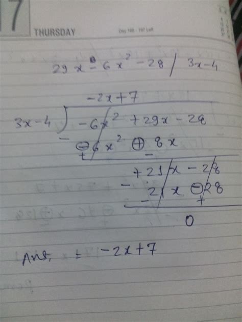 So, what kind of questions are related to these confunctions? What is 29x-6x 2 -28 divided by 3x-4 ????? - Brainly.in